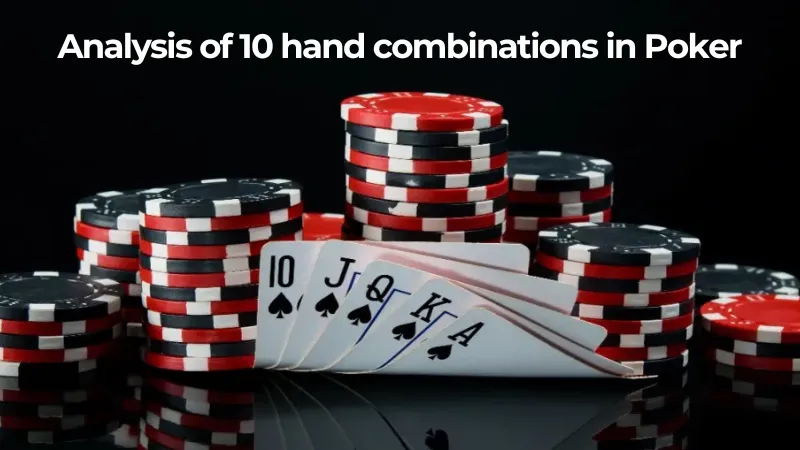 Analysis of 10 hand combinations in Poker