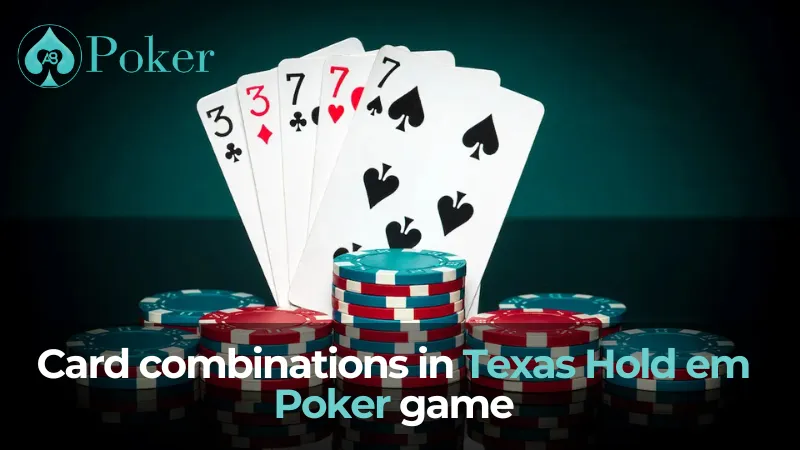 Card combinations in texas hold em poker game