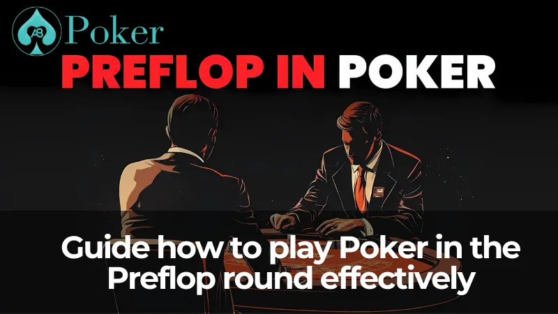 Guide to play Flop, Turn, River rounds with effective strategy