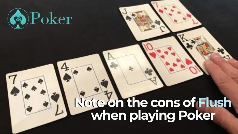 Note on the cons of Flush when playing poker