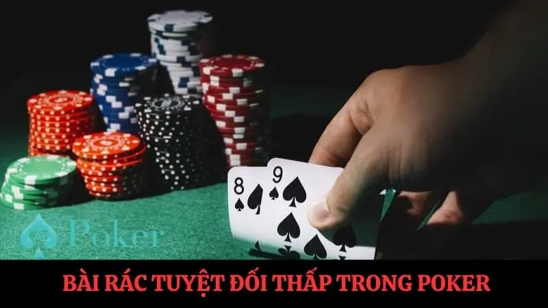 Thế nào là bài rác trong poker