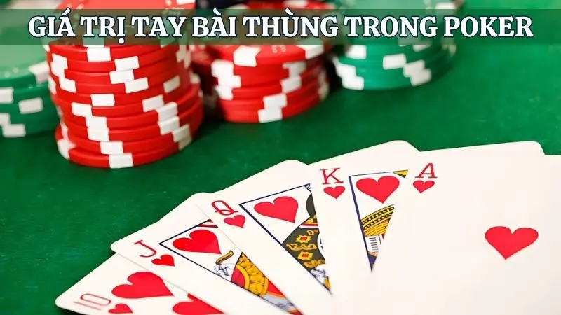 giá trị hand bài Thùng (Flush)